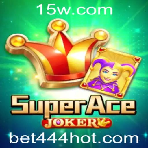 SuperAceJoker e o Envolvente Mundo de 444hot